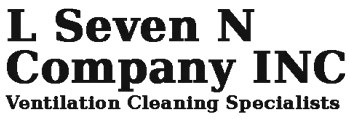 L Seven N Company Inc, Ventilation Cleaning Specialists